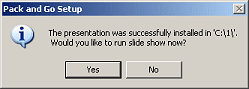 Message box: Would you like to run the slide show now?