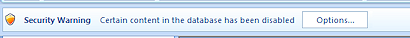Message Bar: Security Warning (Access 2007)