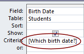 Query Design View: Birth Date field with parameter