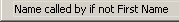 Status Bar: Message: Name called if not first name