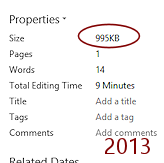 File tab > Info > file size for sharedata (Excel 2013)
