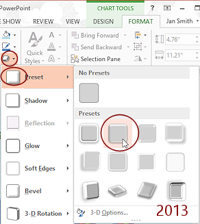 Ribbon: Chart Tools: Format > Shape Effects > Preset (PowerPoint 2013)