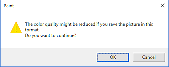 Message: quality may be reduced (Win10)