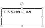Text Box with dashed border for editing text (Word 2010)