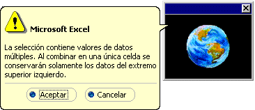 Mensaje: Al combinar en una única celda se conservarán solamente los datos del extremo superior izquierdo.
