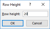 Dialog: Row Height, set to 20 (Excel 2016)