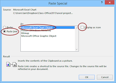Dialog: Paste Special > Paste link > Microsoft Excel Chart Object (Excel 2013)