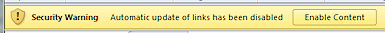 Security Warning: Automatic updates has been disabled (Excel 2010)
