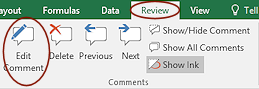 Ribbon: Review > Edit comment (Excel 2016)