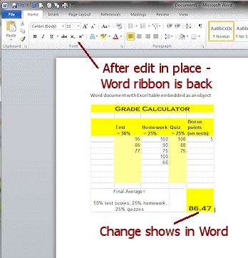 Click out of the embedded object. Changes still show. Ribbon returns to Word's ribbon.