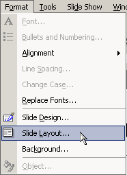 Menu: Format | Slide layout