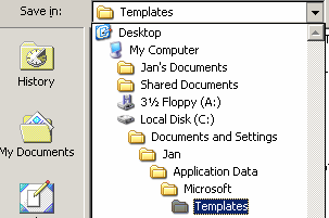 Save in: box showing folder tree to custom templates- c:\Documents and Settings\[username]\Application Data\Microsoft\Templates