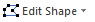 Button: Edit Shape (Word 2010)
