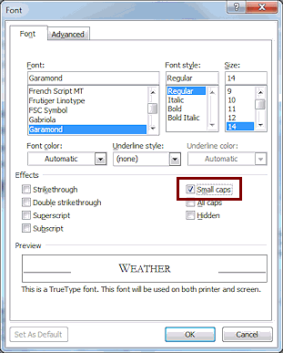 Dialog: Font > Small caps (Word 2010)
